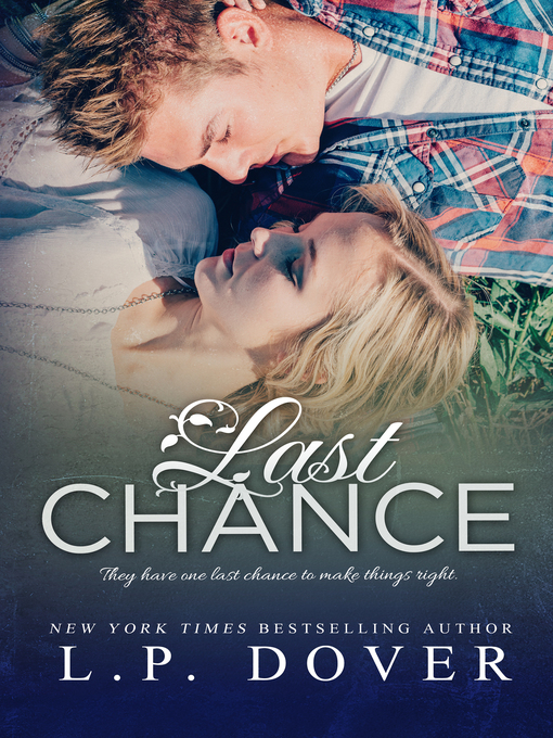 Title details for Last Chance by L.P. Dover - Available